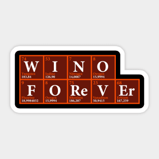 Forever Wine Sticker